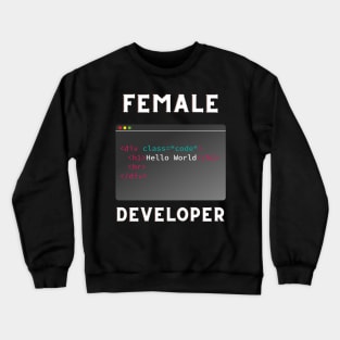 female developer Crewneck Sweatshirt